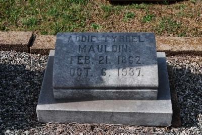Addie Tyrrel Mauldin Tombstone image. Click for full size.