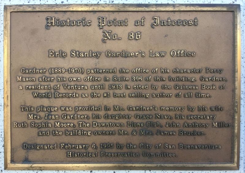 Erle Stanley Gardner's Law Office Historical Marker