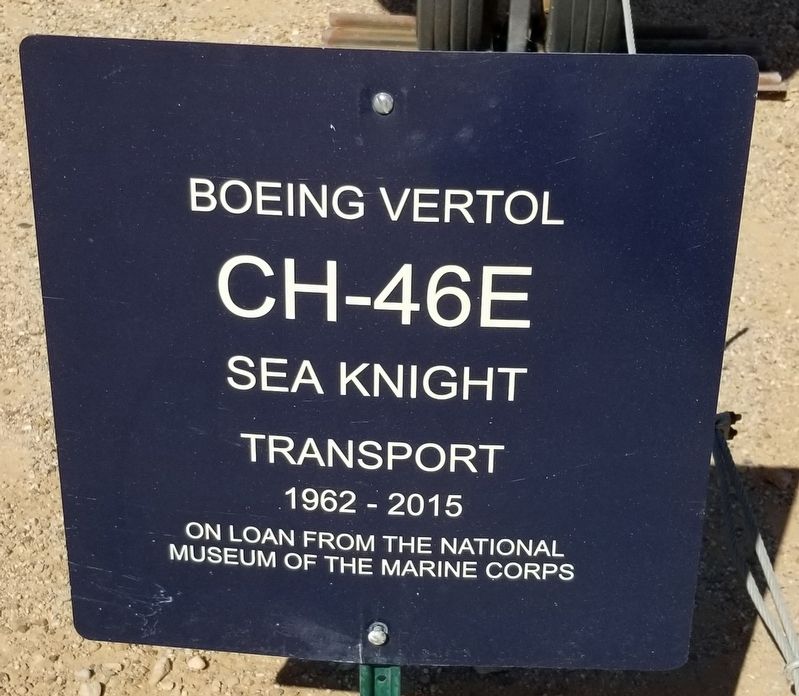 Boeing Vertol CH-46E Sea Knight Historical Marker