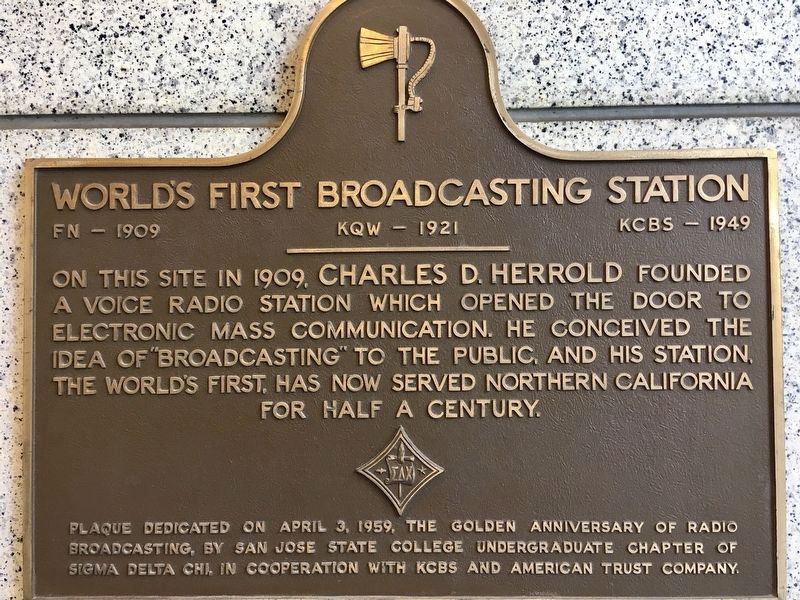 Worlds First Broadcasting Station Marker image. Click for full size.