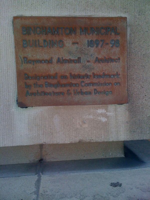 Binghamton Municiple Building Marker image. Click for full size.