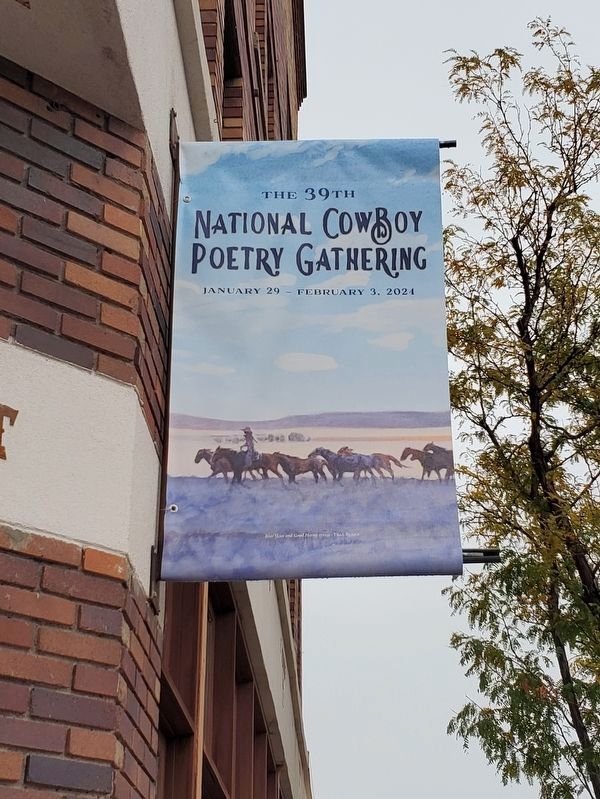 National Cowboy Poetry Gathering Banner, as referenced in the marker. Click for full size. National Cowboy Poetry Gathering Banner, as referenced in the marker image. Click for full size.